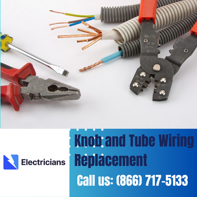 Expert Knob and Tube Wiring Replacement | Fort Pierce Electricians